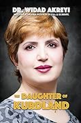 The Daughter of Kurdland: A Life Dedicated to Humankind