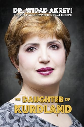 The Daughter of Kurdland: A Life Dedicated to Humankind (Kindle Edition)