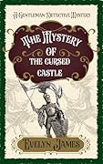The Mystery of the Cursed Castle