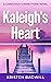 Kaleigh's Heart