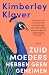 Zuid-moeders hebben geen geheimen