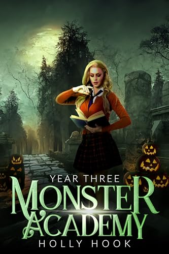 Monster Academy [Year Three] (Kindle Edition)