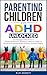 Parenting Children with ADH...