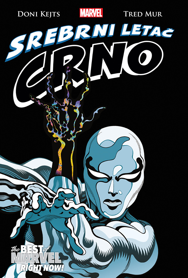 Srebrni letač: Crno (The Best of Marvel Right Now, #12)