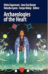 Archaeologies of the Heart