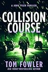 Collision Course:...