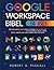Die Google-Workspace-Bibel:...