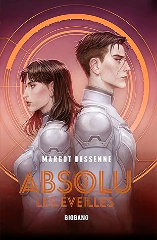 Les Éveillés (Absolu, #3)