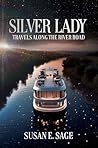 Book cover for Silver Lady: Travels Along the River Road