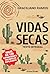 Vidas Secas - Texto integral (Portuguese Edition)
