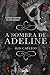 A Sombra de Adeline (Portuguese Edition)