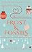 Frost & Fossils: A Later-in-Life Christmas Holiday Romance (Starfish Inn)