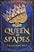 Queen of Spades (Prophecy of Suits Book 1)