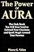 The Power of Aura: The Only...