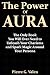 The Power of Aura by Pierre G. Valen