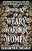 Second Acts of Weary Warrior Women by Elizabeth F. Shearly