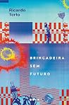 Brincadeira sem f...