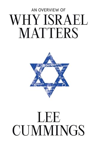 An Overview of Why Israel Matters (Kindle Edition)