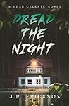 Dread the Night: ...
