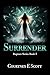 Surrender (Rupture #3)