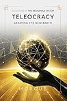 Teleocracy: Creat...