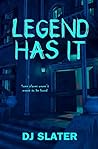 Legend Has It