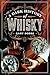 A Dark History of Whisky by Gary Dobbs