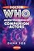 Doctor Who: An Encyclopaedia of Companion Actors