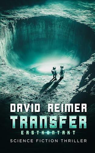 Transfer: Erstkontakt (German Edition)