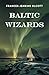 Baltic Wizards