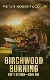BIRCHWOOD BURNING