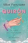 Quirón. La llave ...