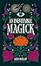 An Inevitable Magick (A witchy Romantasy): A witch paranormal romace (The Secrets of Havenwood Book 1)
