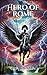 Hero of Rome 4 by G.A. Jensen