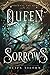 Queen of Sorrows (The Immor...