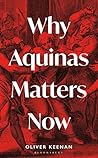 Book cover for Why Aquinas Matters Now