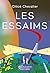Les Essaims (Ailleurs et demain) (French Edition)