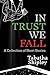 In Trust We Fall: A Collection of Short Stories