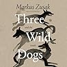 Three Wild Dogs