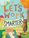 Let's Work Smarter