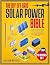 The DIY Off Grid Solar Power Bible by Jackson Mitchell