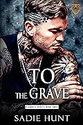 To the Grave (Blackwell Beasts, #3)