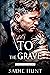 To the Grave (Blackwell Bea...