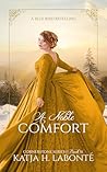 A Noble Comfort: ...