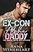 Ex-Con Alpha Daddy: an MPreg romance (The Danger Alpha Brotherhood)