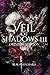Veil of Shadows III