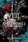 Veil of Shadows I