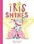 Iris Shines