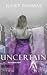 Uncertain (New Beginnings #3)