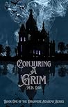 Conjuring A Grim:...